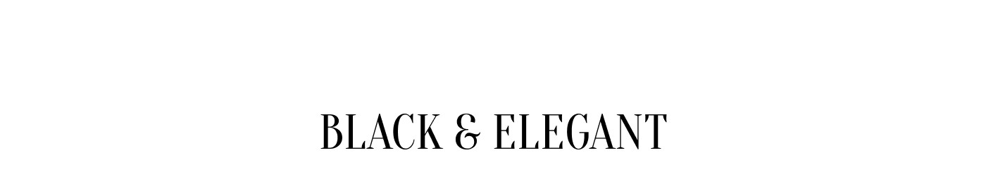 Black & elegant
