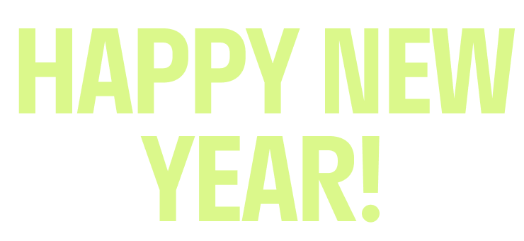 HAPPY NEW YEAR